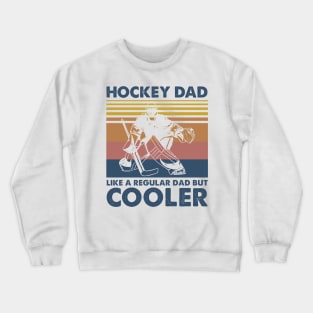 Hockey Dad Vintage Gift Father's Day Crewneck Sweatshirt